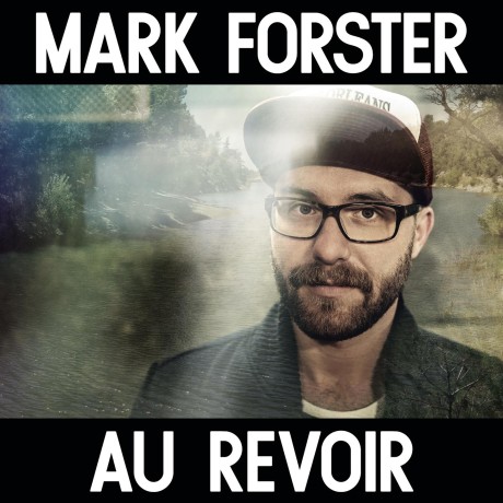 Mark Forster feat Sido - Au Revoir